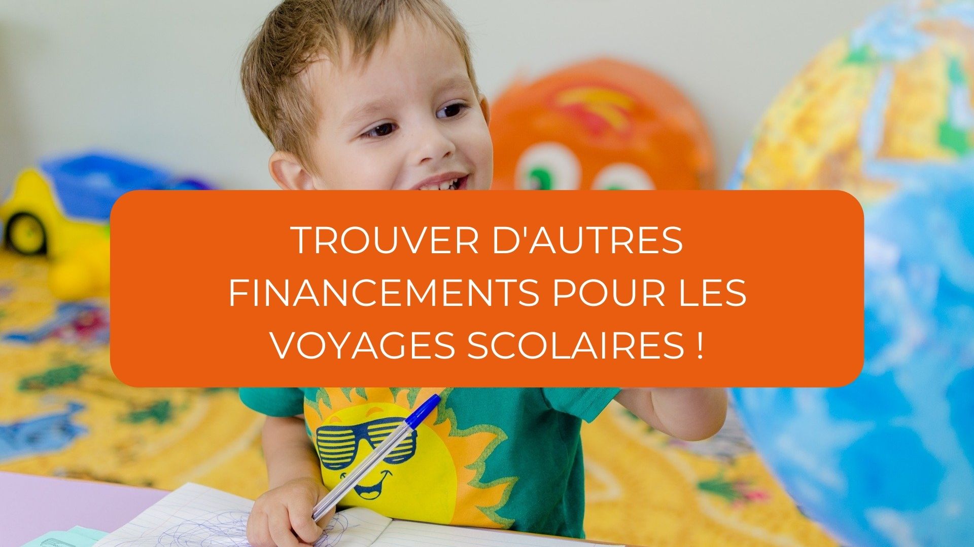 >Trouver d'autres financements pour les voyages scolaires